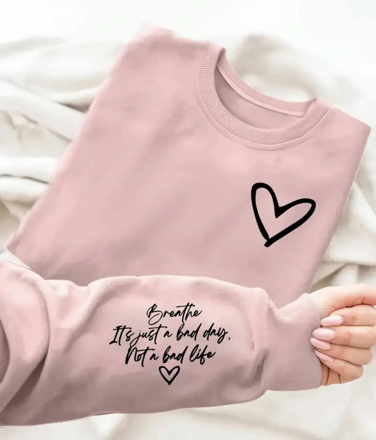 Heart & Breathe "It’s Just a Bad Day, Not a Bad Life" Oversized Crewneck Sweatshirt – Women’s Long Sleeve Pullover