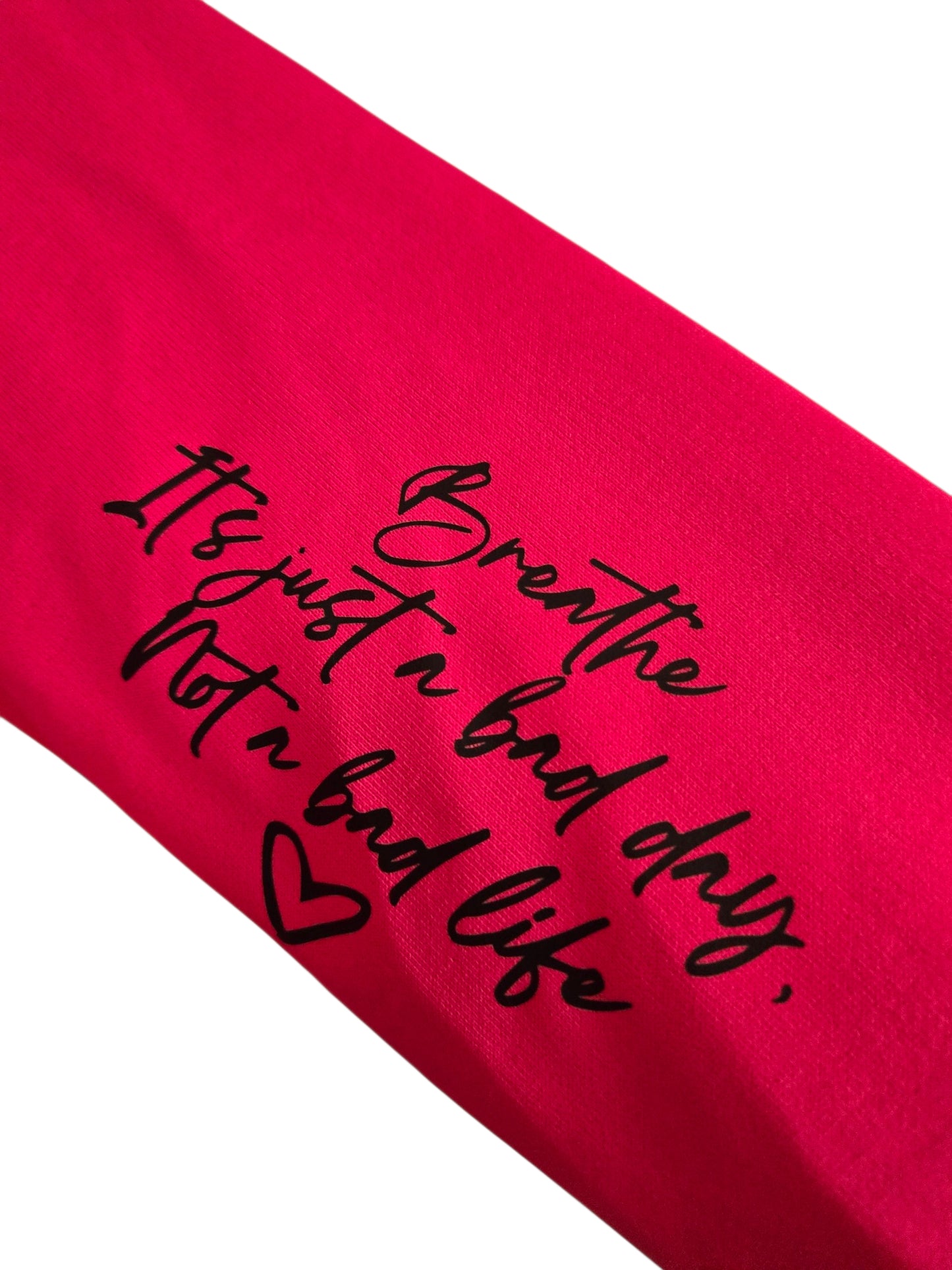 Heart & Breathe "It’s Just a Bad Day, Not a Bad Life" Oversized Crewneck Sweatshirt – Women’s Long Sleeve Pullover