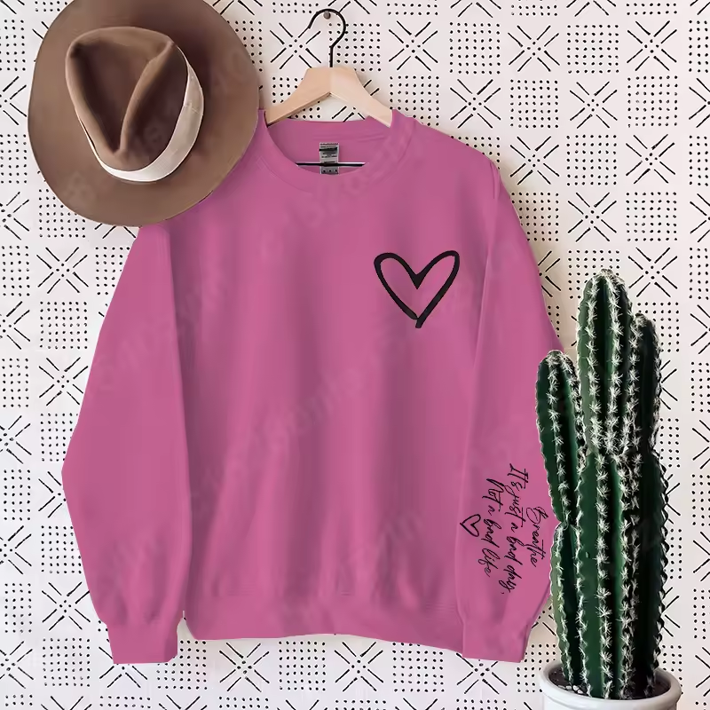 Heart & Breathe "It’s Just a Bad Day, Not a Bad Life" Oversized Crewneck Sweatshirt – Women’s Long Sleeve Pullover